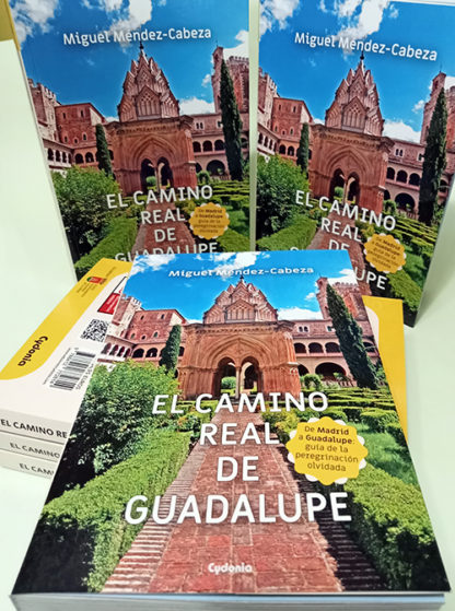 "El camino Real de Guadalupe" desde Madrid
